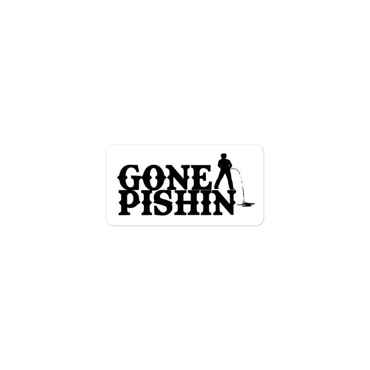 Gone Pishin Magnet (White) product image (1)