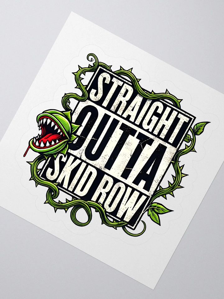 Straight Outta Skid Row Little Shop of Horrors Stickers – Kiss-Cut Vinyl Decals product image (2)