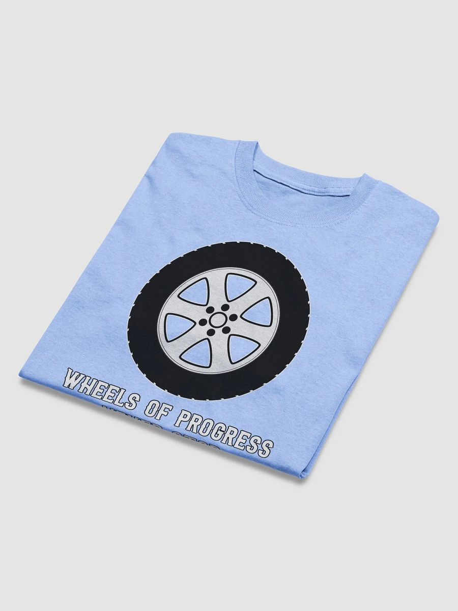 Wheels of Progress Never Stop product image (5)