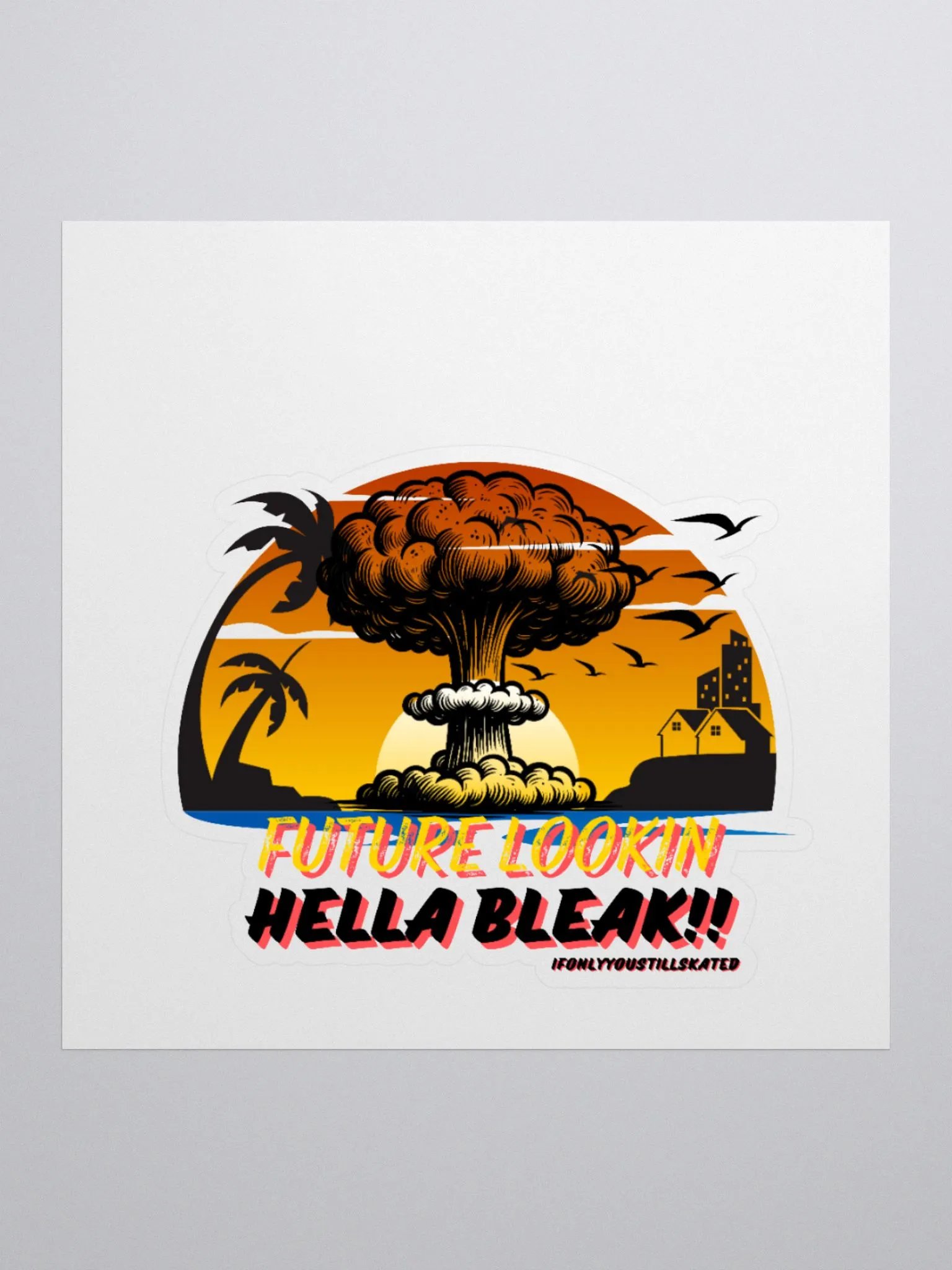Bleak Future Sticker product image (1)