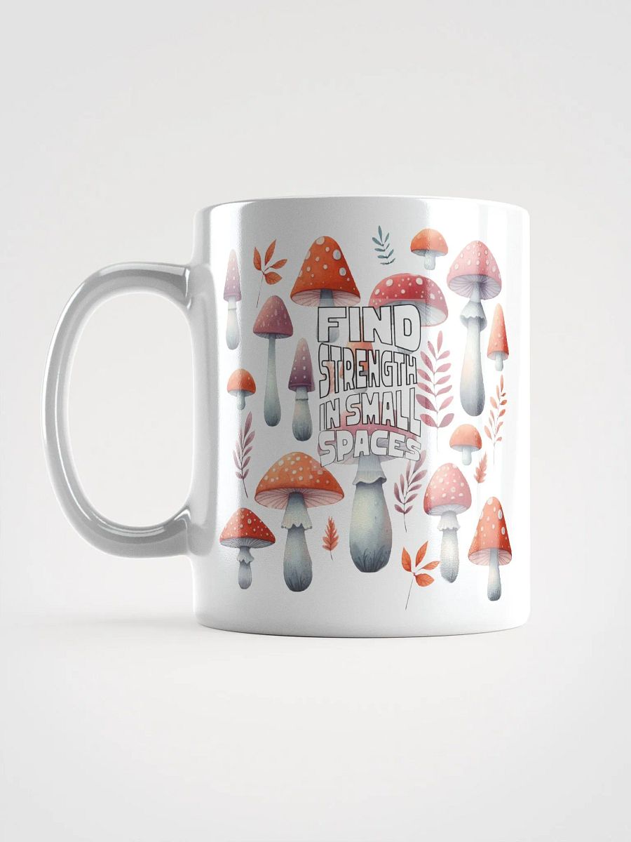 Find Strength Quote | Inspirational Mushroom Mug product image (6)