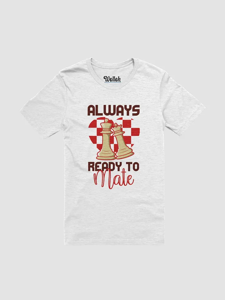 Ready to Mate - Romantic Chess T-Shirt for Valentine’s Day product image (1)