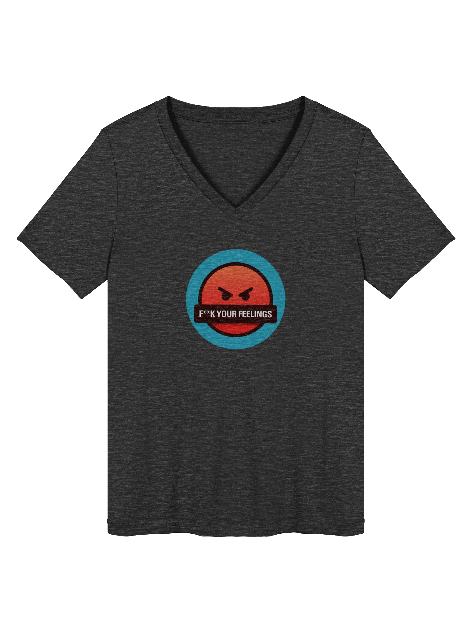 F**k Your Feelings! V-neck product image (1)
