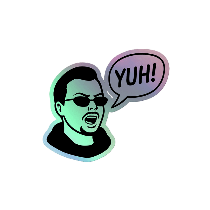 Holo YUH STICKER! product image (2)