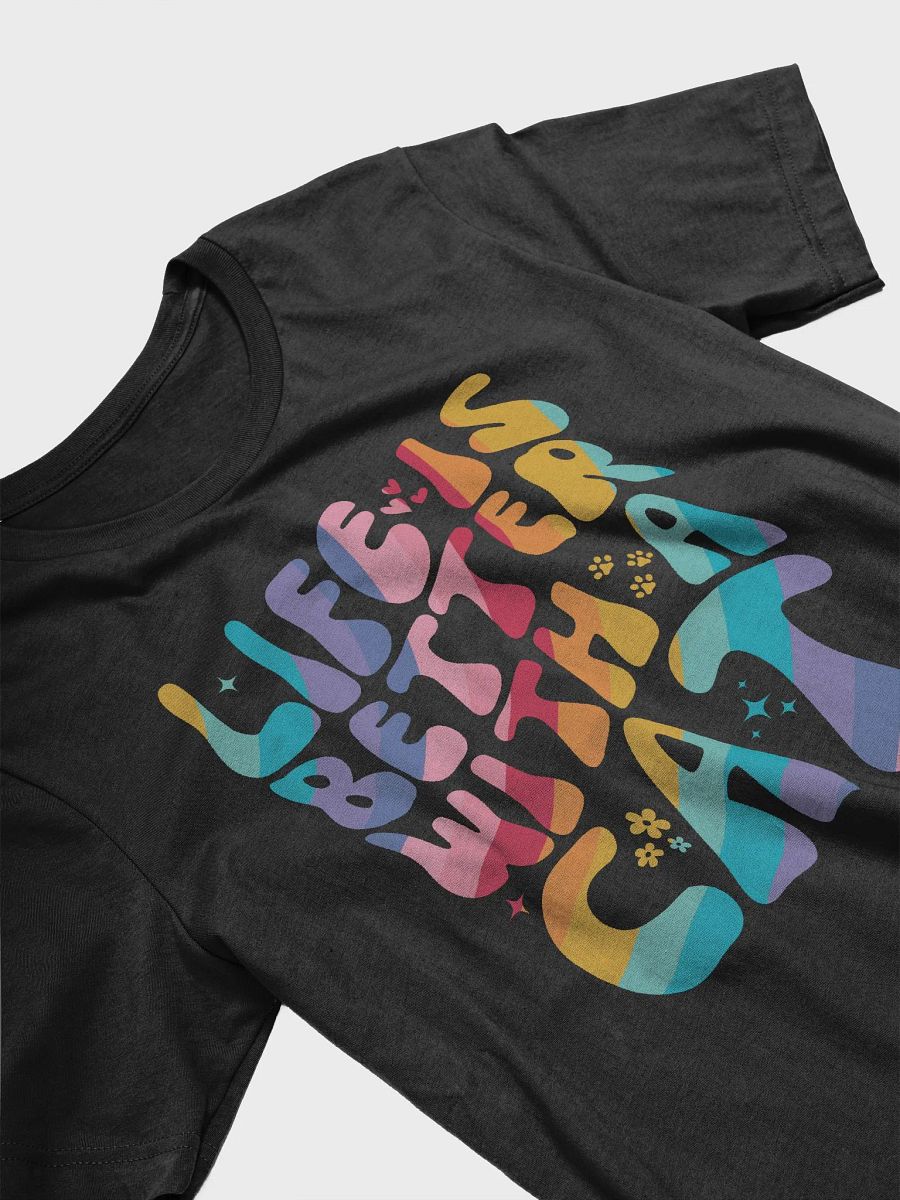 Life is Better With a Cat Tee product image (3)
