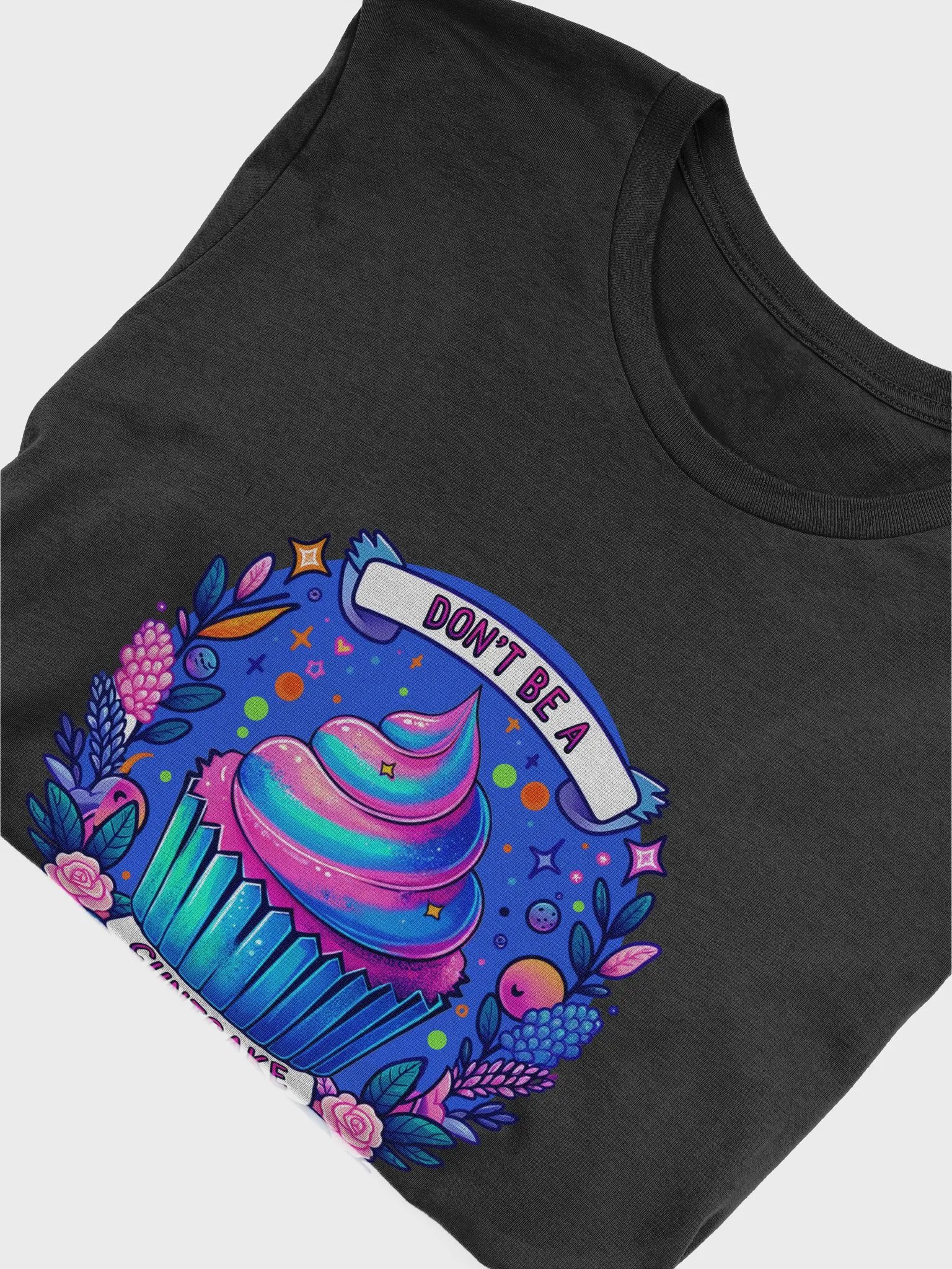 'Don't Be a Cuntcake' T-shirt product image (47)
