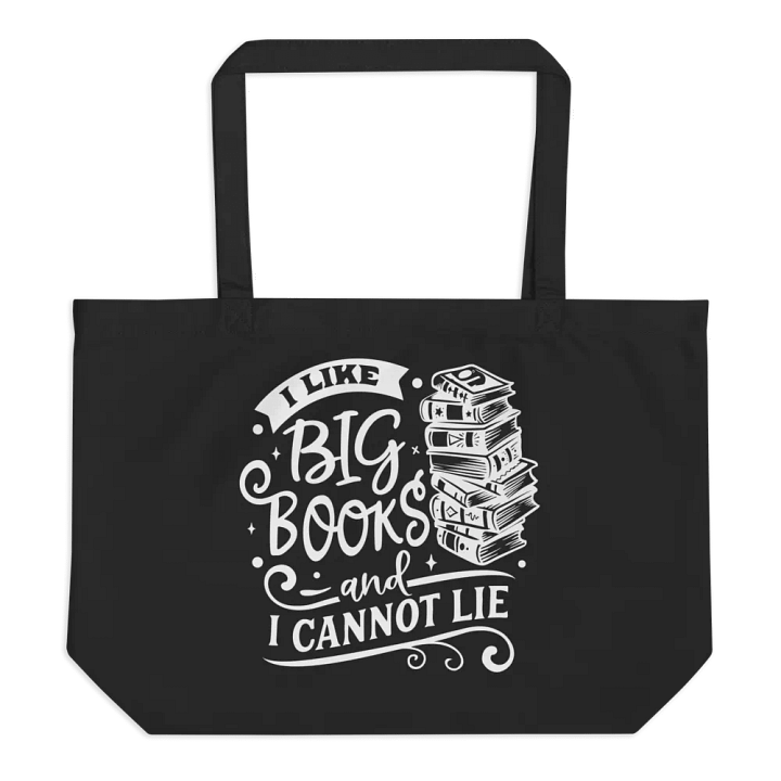 I Like Big Books And I Cannot Lie Bag product image (1)