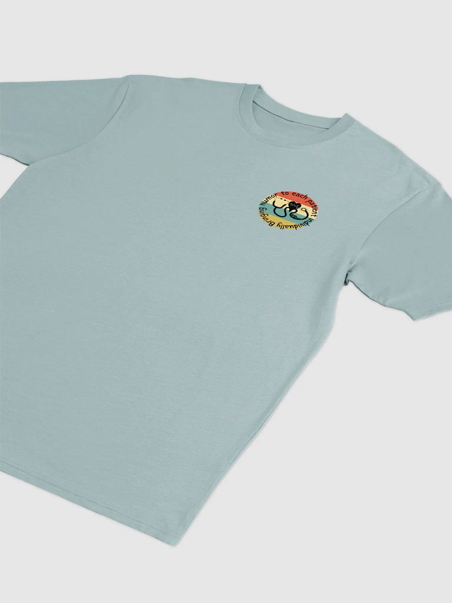 Bringing humor to each patient individually Tee product image (11)