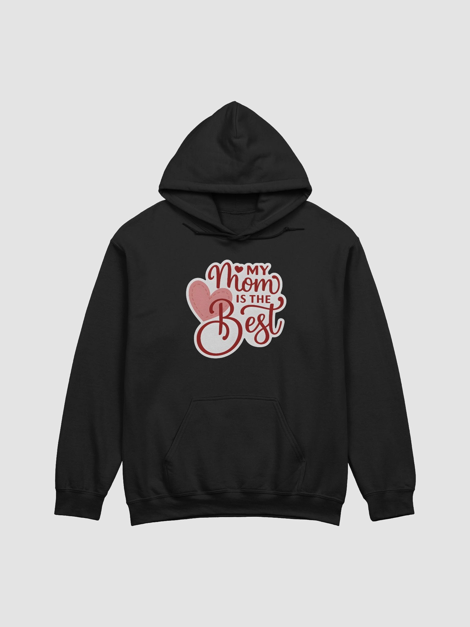 My Mom is the Best Hoodie | Heart & Script Font Mother’s Day Sweatshirt | Cute Hand-Lettered Mom Gift product image (1)