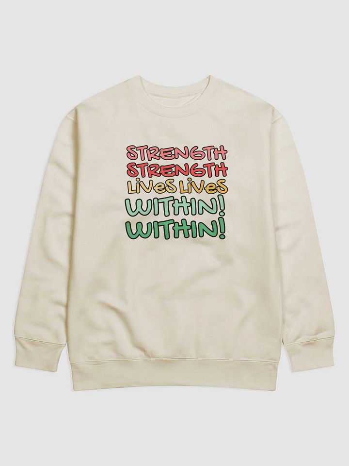 STRENGTH LIVES WITHIN SWEATER product image (2)