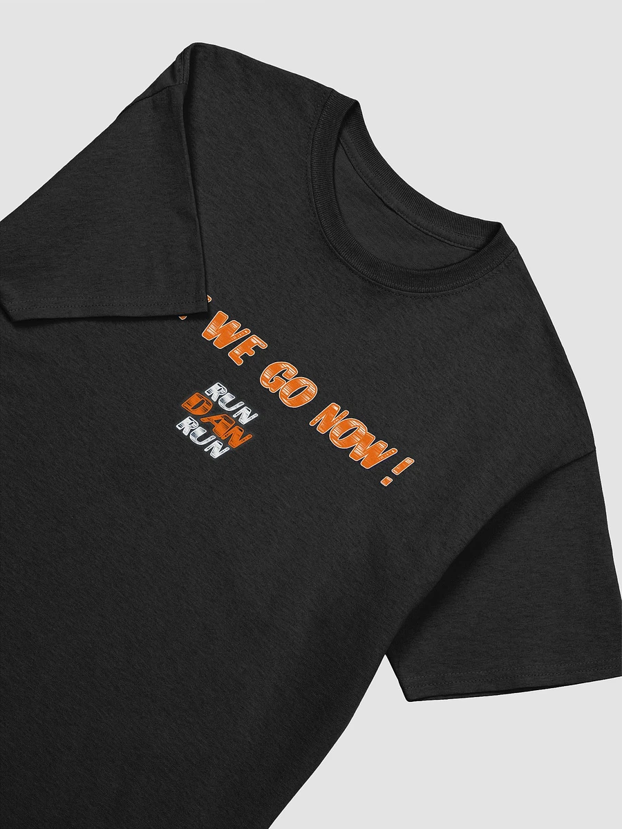 Here We Go Now! Tee product image (3)