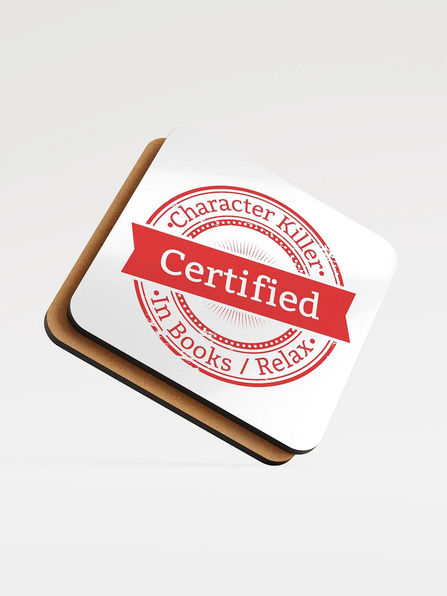Certified Character Killer Cork Coaster product image (5)