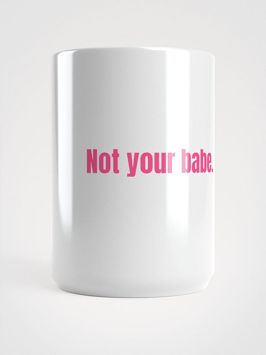 Not Yours. Never Was. Period. product image (5)