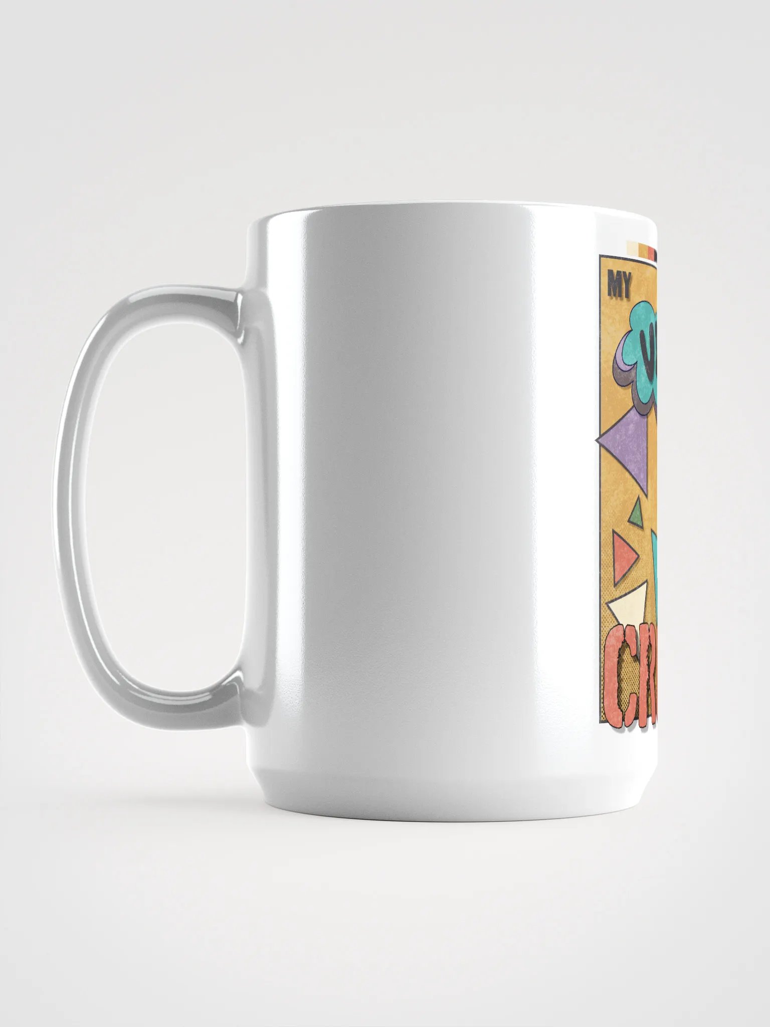 My Vibe is Crime Mug! product image (6)