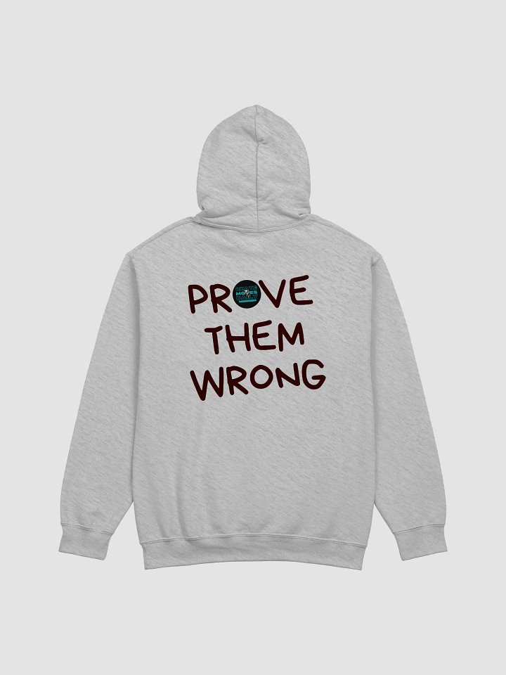 Prove Them Wrong - Hoodie Black product image (1)