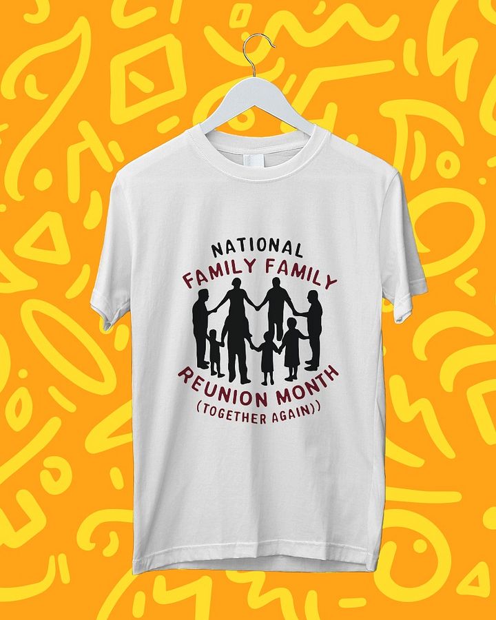 Celebrating National Reunion Month T-Shirt product image (19)