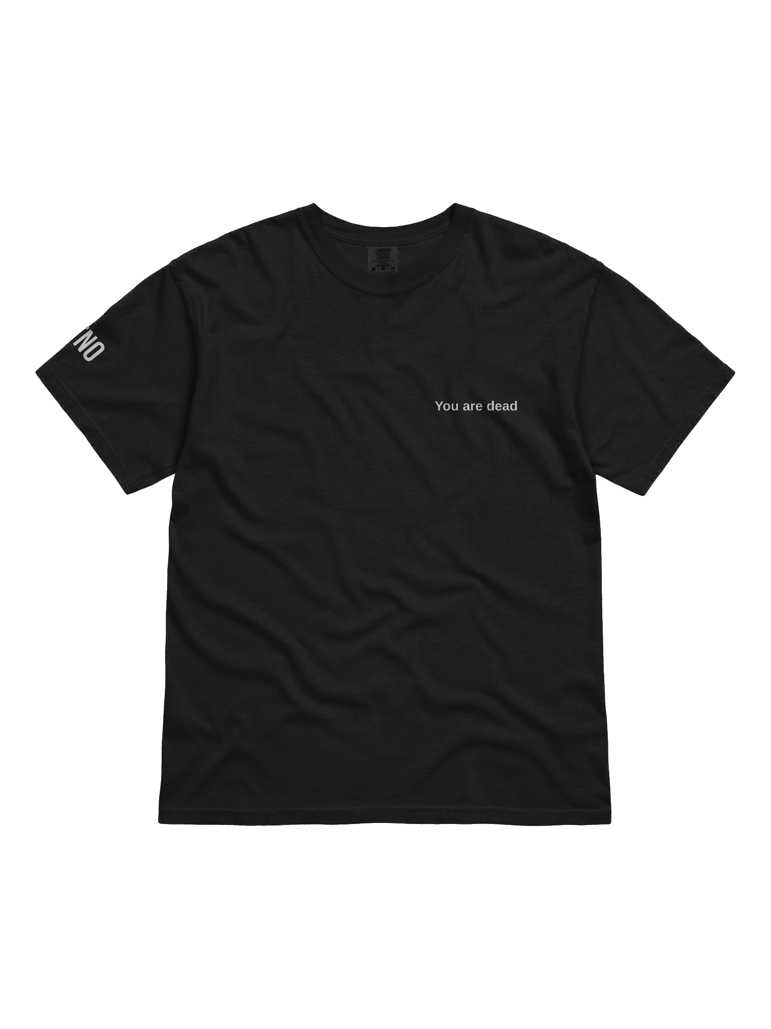 You are dead T-Shirt product image (1)