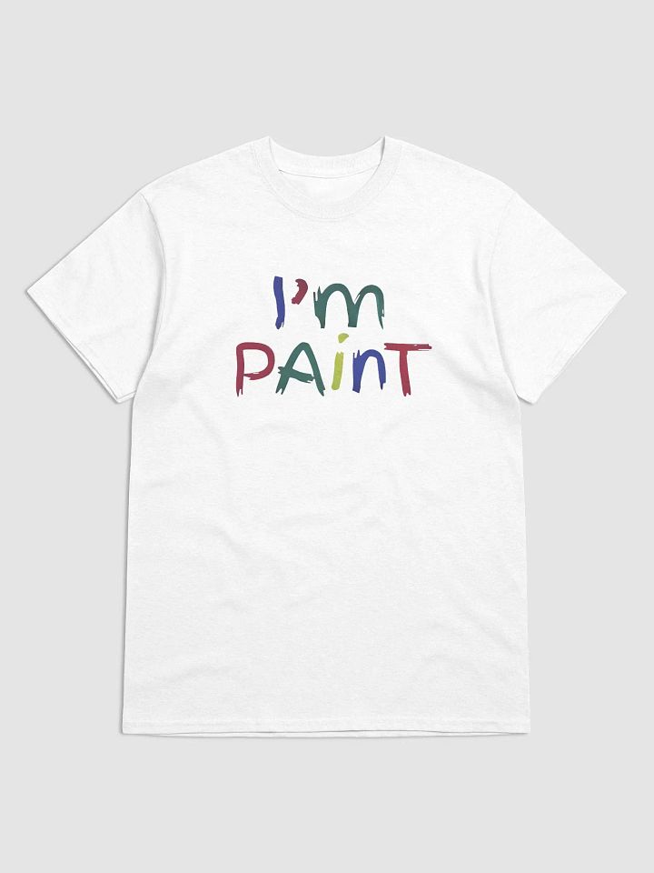 I'm Paint Shirt product image (6)