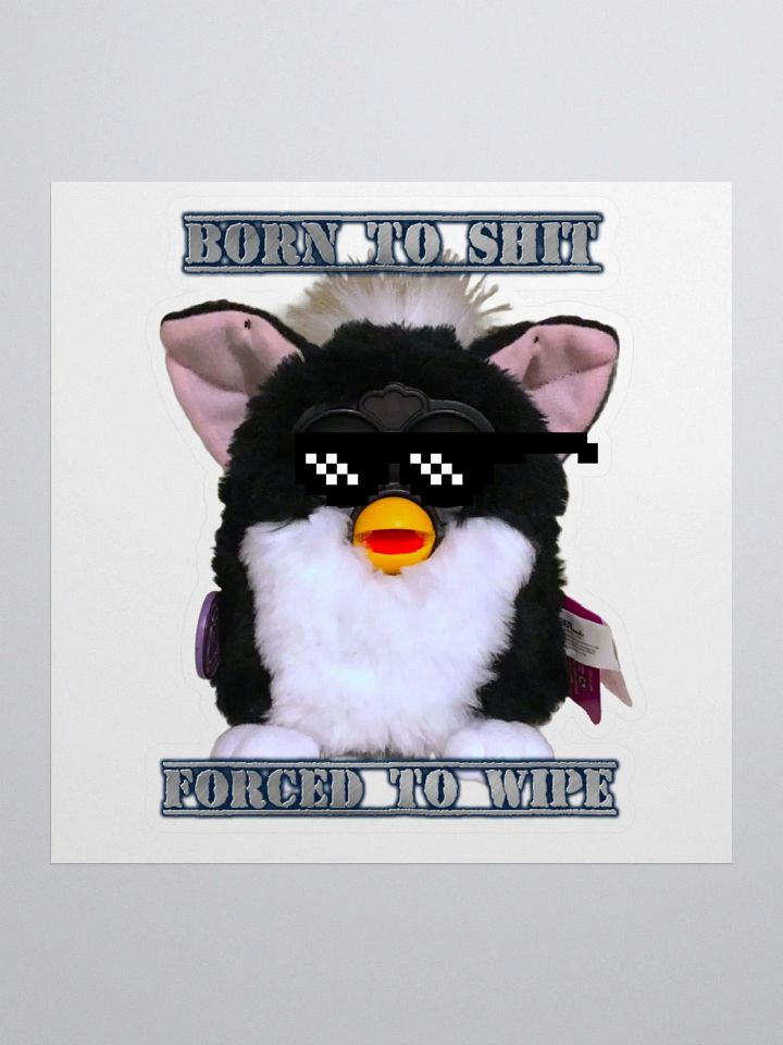 Born To Shit Sticker product image (1)