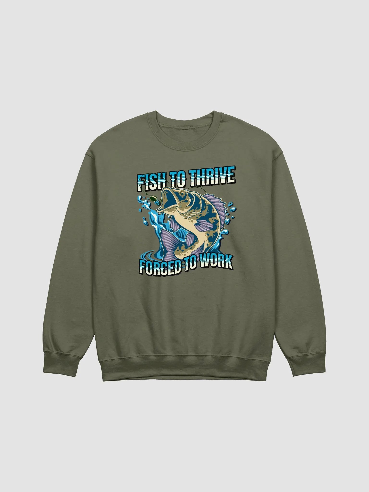 Fish To Thrive Forced To Work Unisex Crewneck Sweatshirt product image (11)