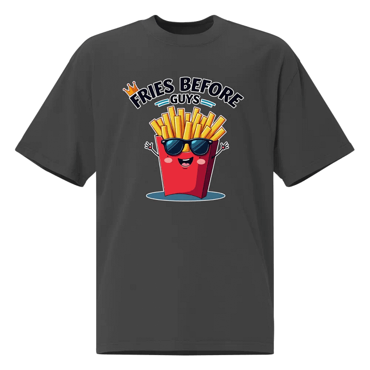 Fries Before Guys Oversized Tee product image (1)