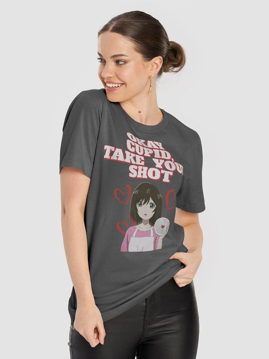 Okay Cupid, Take Your Shot - Valentine's Day T-shirt product image (68)