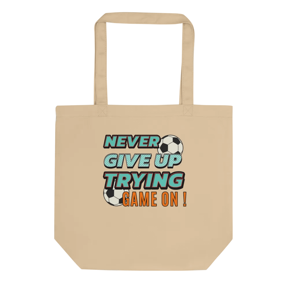 Never Give Up Trying Game On! Soccer Ball Tote Bag product image (1)