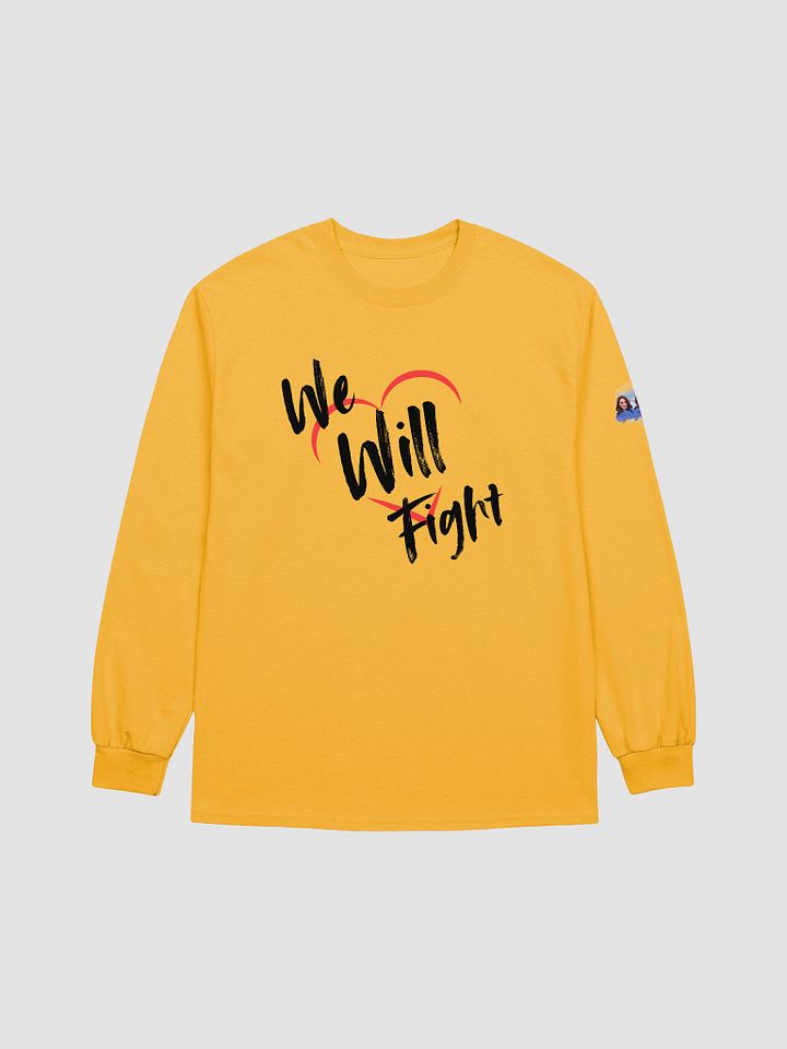We Will Fight Long Sleeve product image (1)