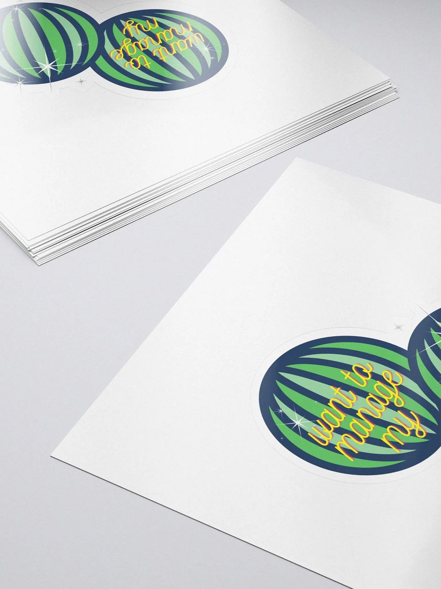 Wanna Manage My 🍈's Sticker product image (5)