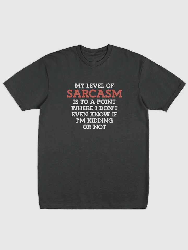 My Level of Sarcasm. product image (1)