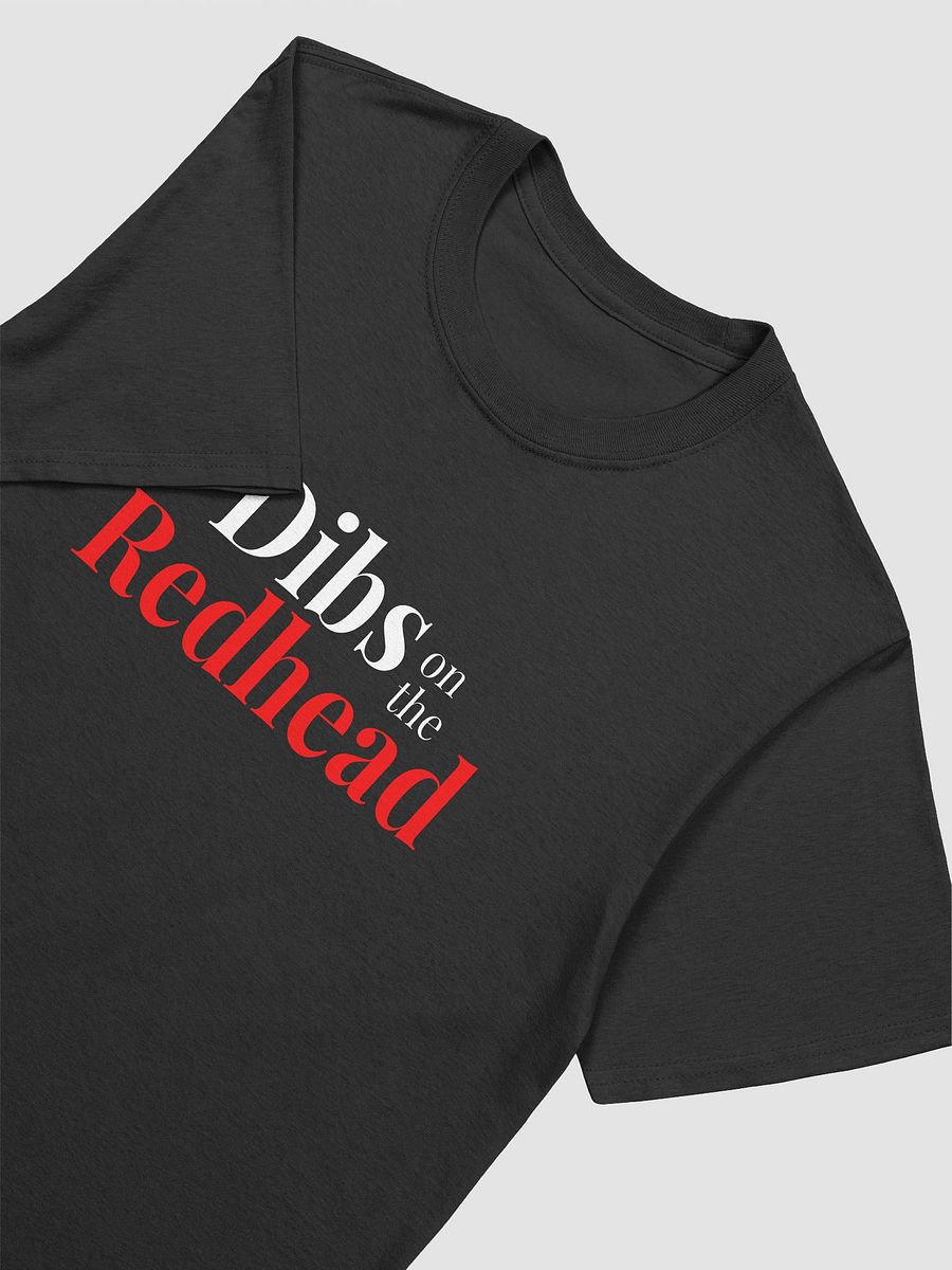 Dibs on the Redhead unisex t-shirt product image (15)