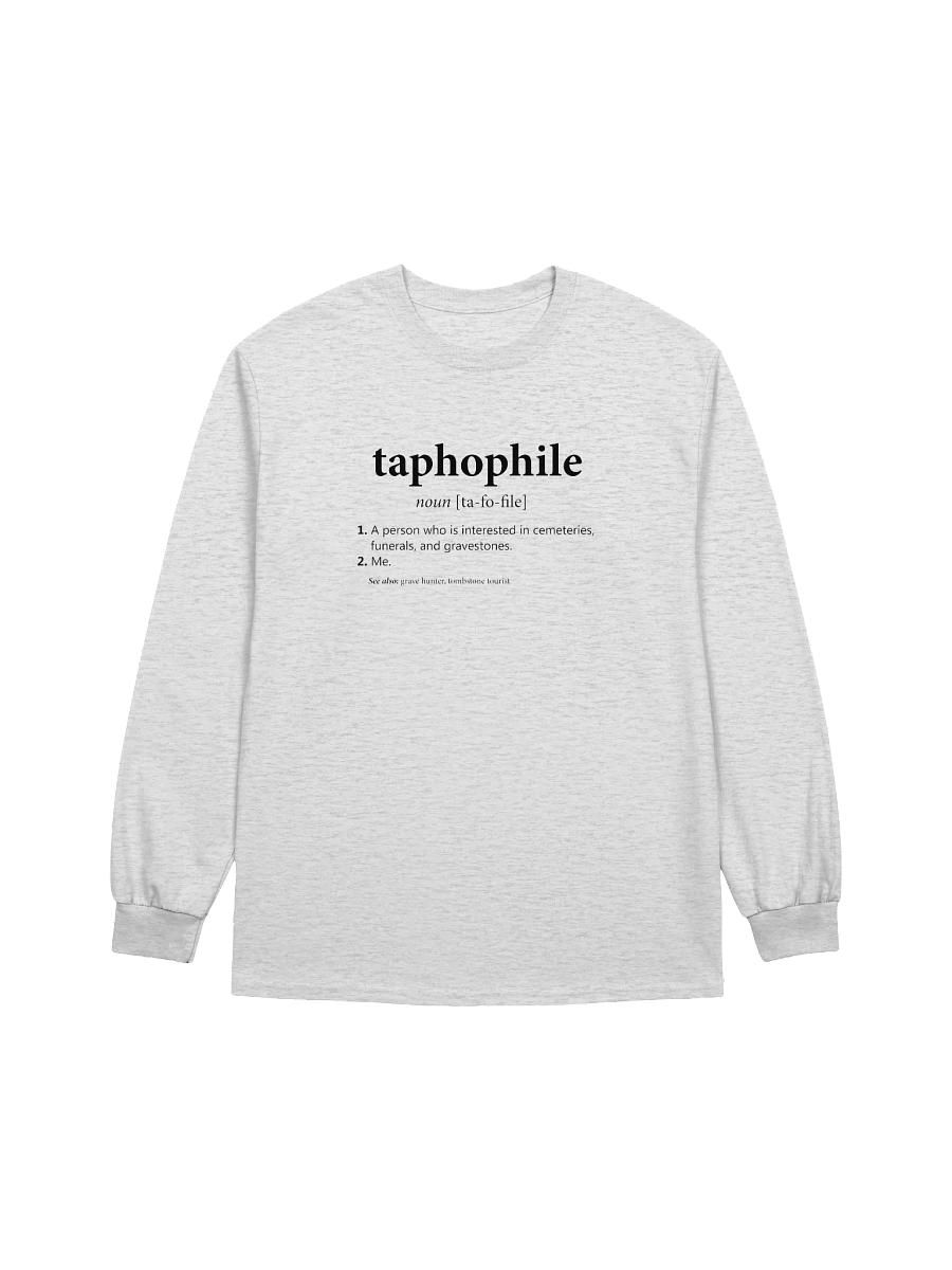 Taphophile Long Sleeve product image (1)
