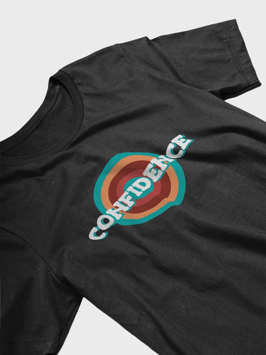 Confidence Design T-Shirt #109 product image (5)