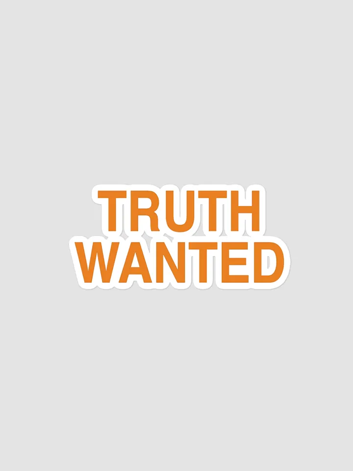 Truth Wanted Bubble-free stickers product image (1)