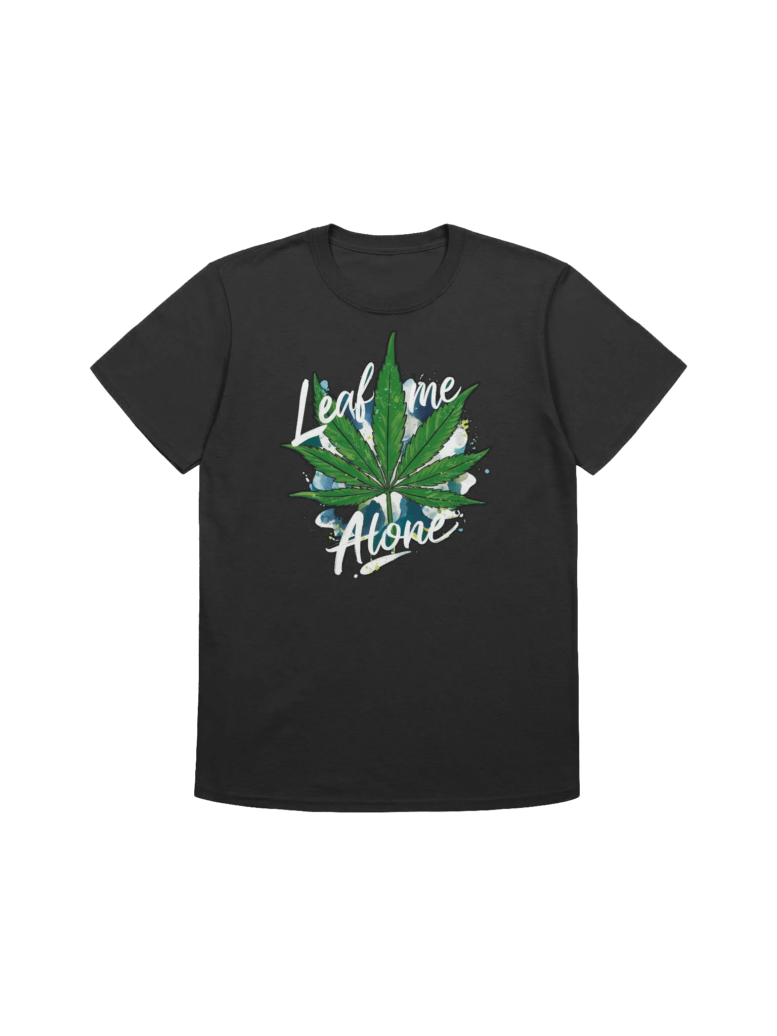 420 Weed - Leaf Me Alone - Where Art and Cannabis Culture Collide T-Shirt product image (2)