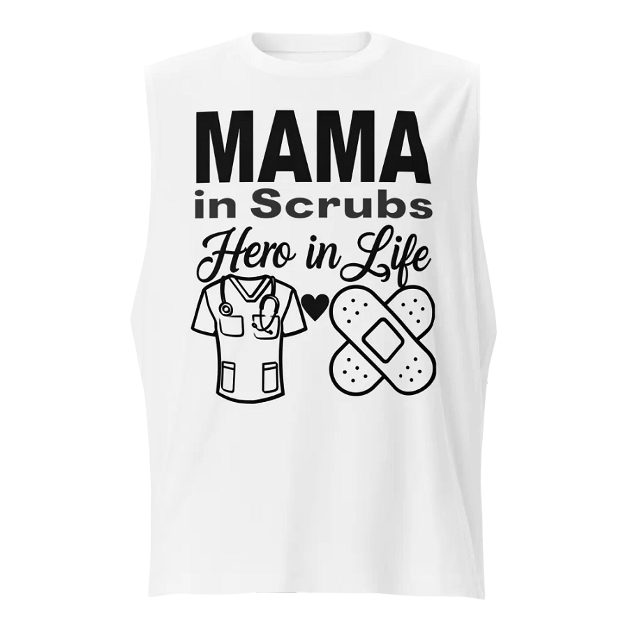 MAMA in Scrubs Hero in Life Muscle Tank product image (1)