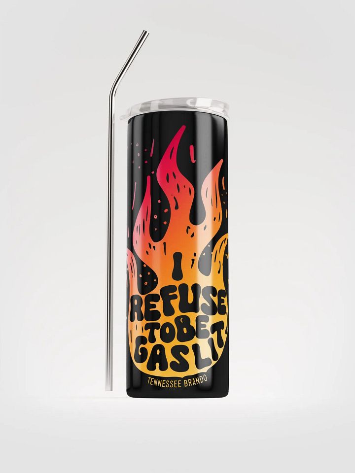 I Refuse To Be Gaslit Tumbler product image (1)