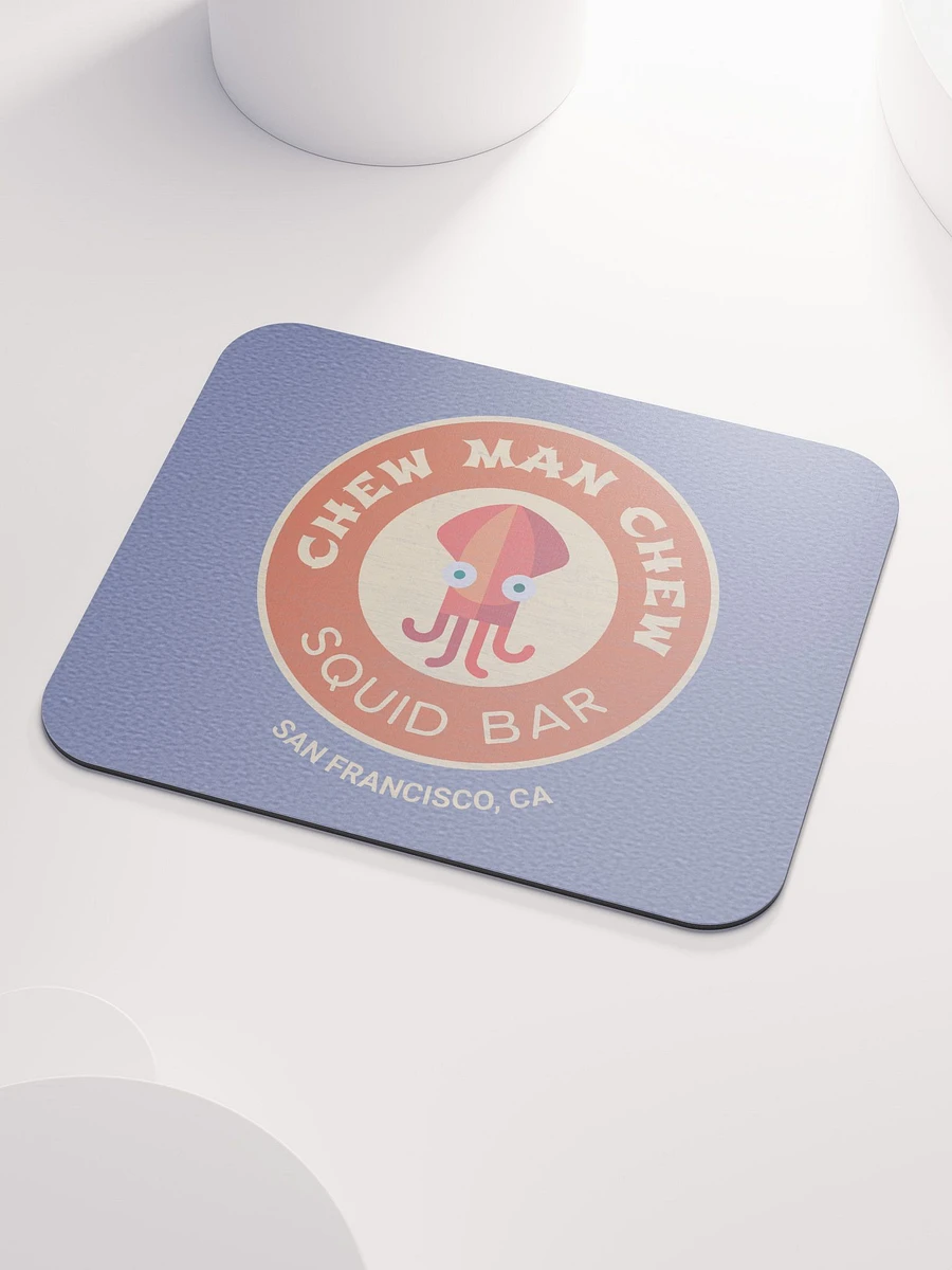 Chew Man Chew Squid Bar Mousepad product image (3)