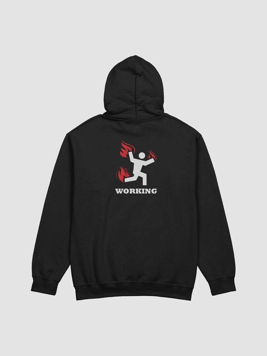 WORKING ON FIRE! - Front Print - Hoodie product image (4)