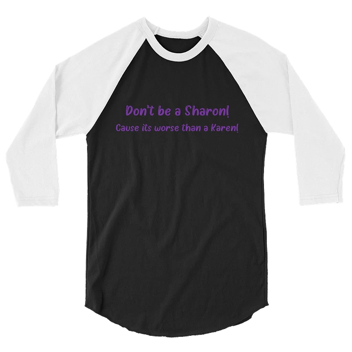 Don't be a Sharon Shirt product image (2)