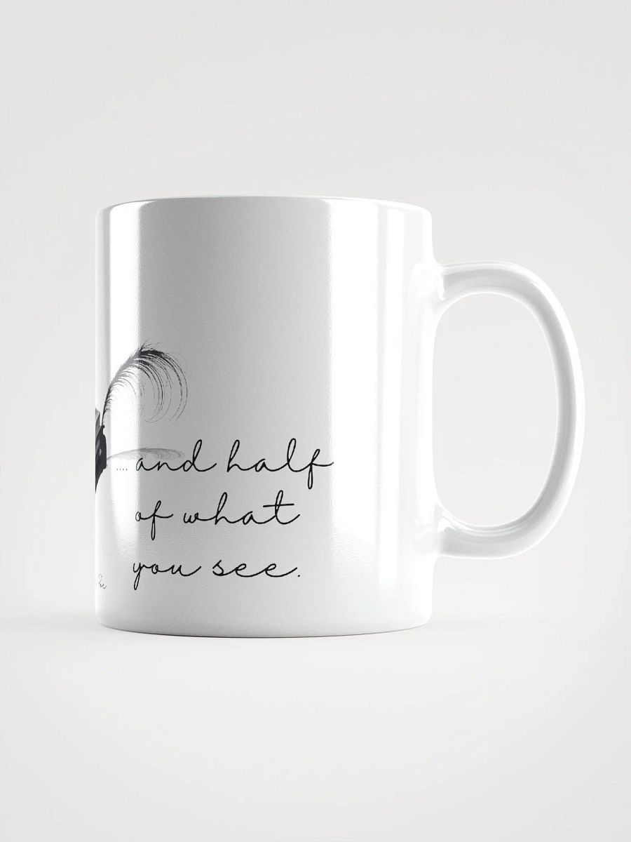 Edgar Allan Poe Mug Believe Nothing You Hear Quote product image (4)
