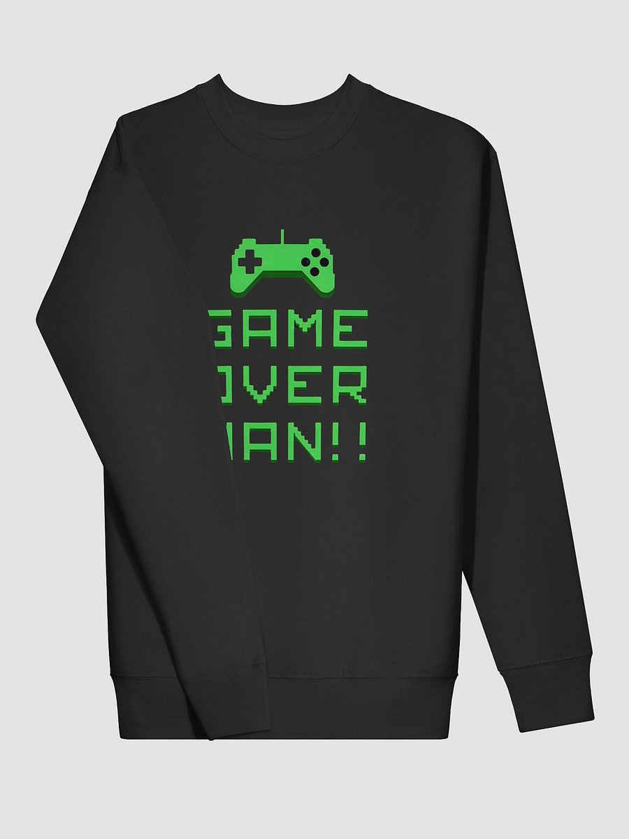 Game Over Man!! Retro Gaming Sweatshirt product image (3)