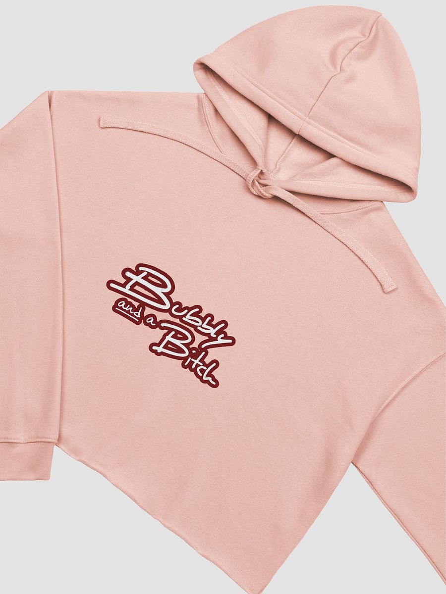 Bubbly and a B*tch (lined design, #6D1616) fleece cropped hoodie product image (9)
