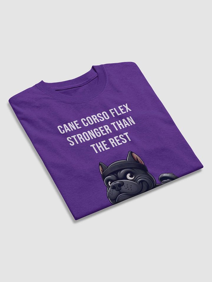 Cane Corso Flex - Stronger Than the Rest T-Shirt product image (30)