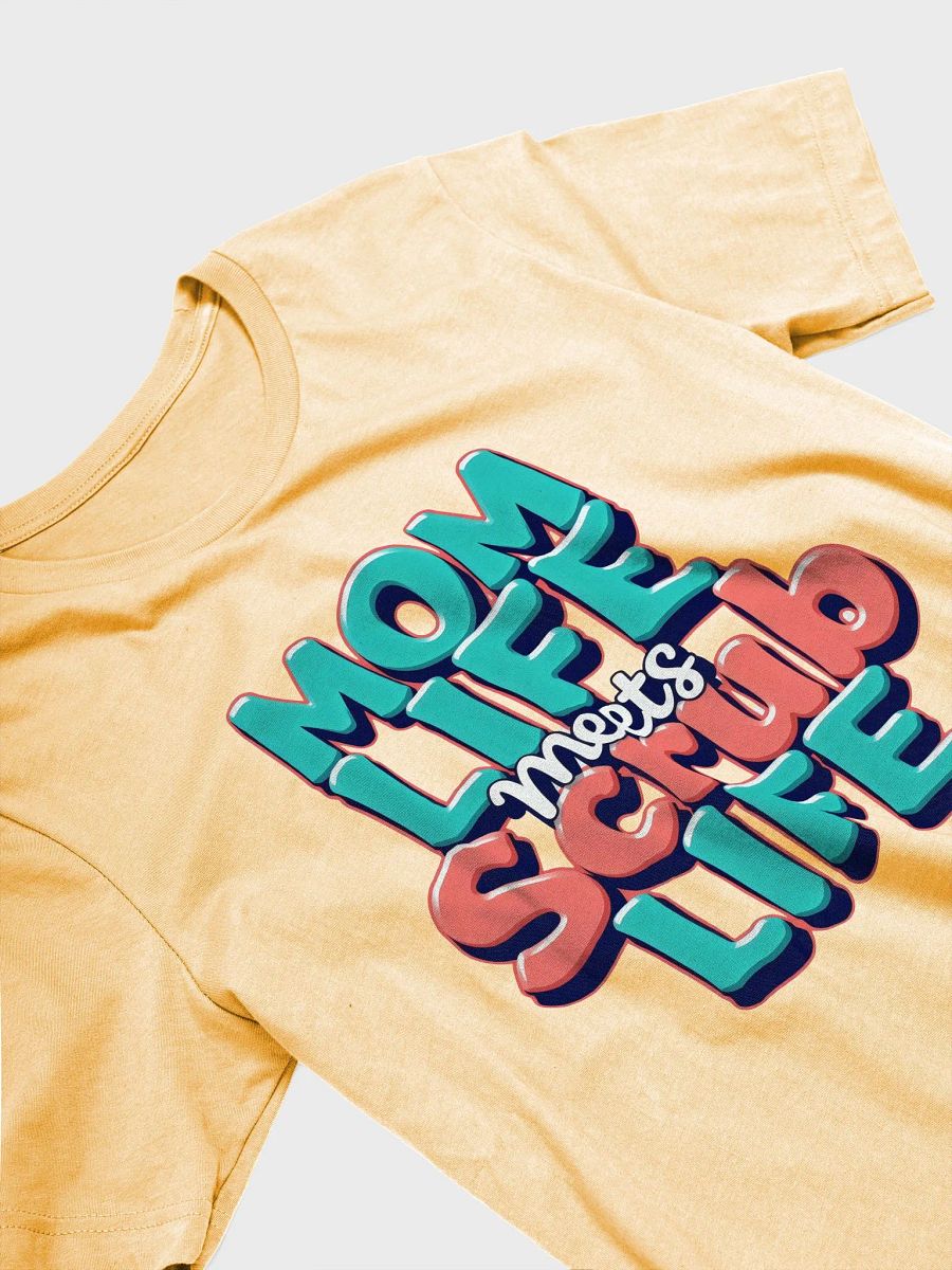 Mom Life Meets Scrub Life Tee product image (31)