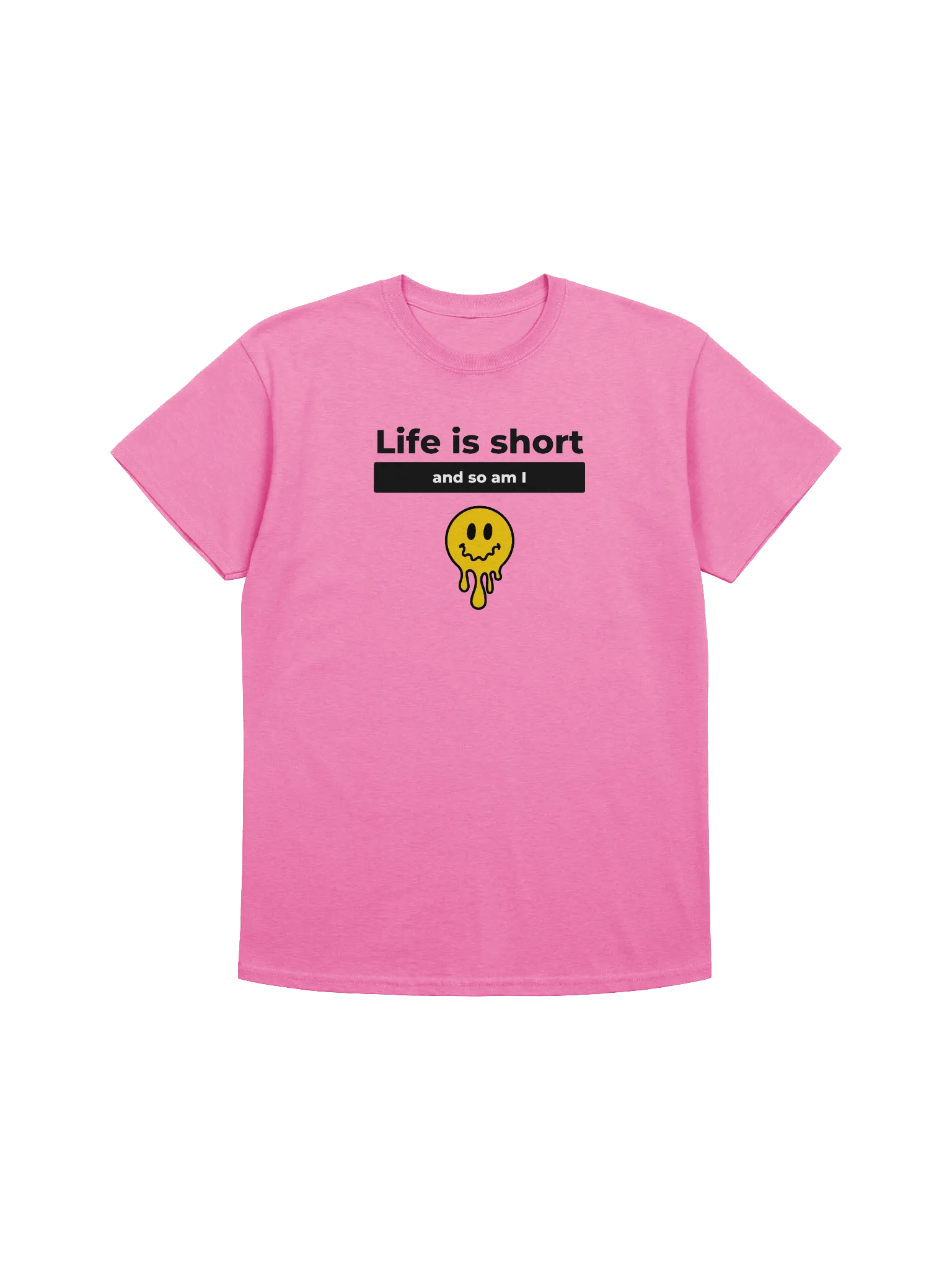 Life is short and so am i product image (6)