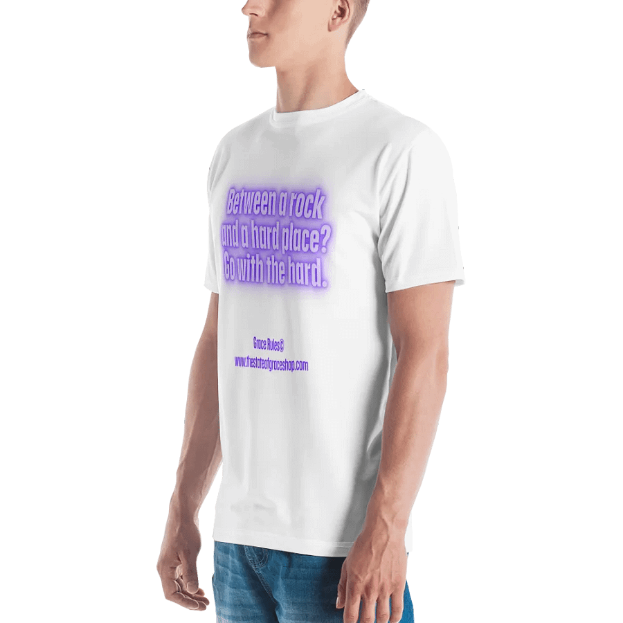 FUNNY TEES 4 U FOR MEN “Between a rock and a hard place. Go with the hard.” product image (4)