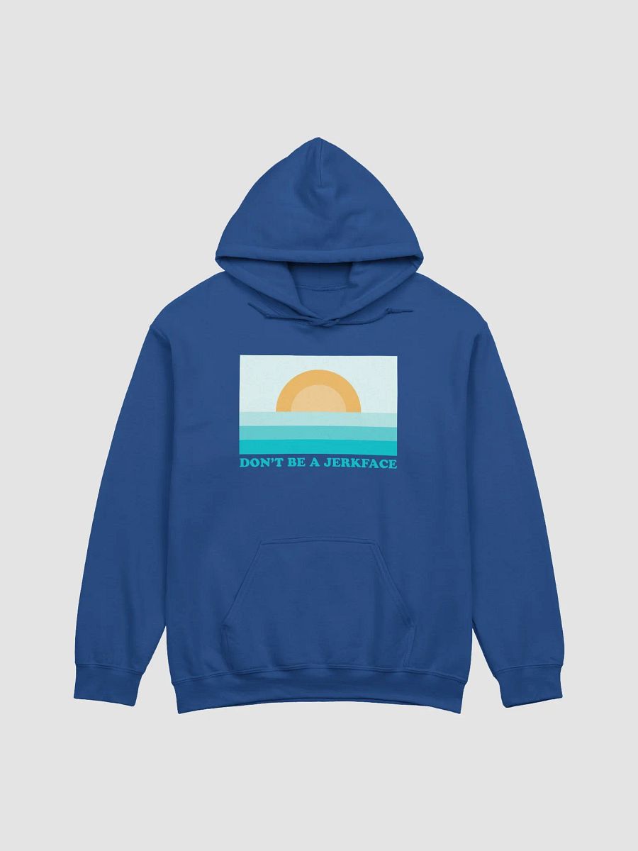 Don't Be. A Jerkface - Hoodie product image (25)