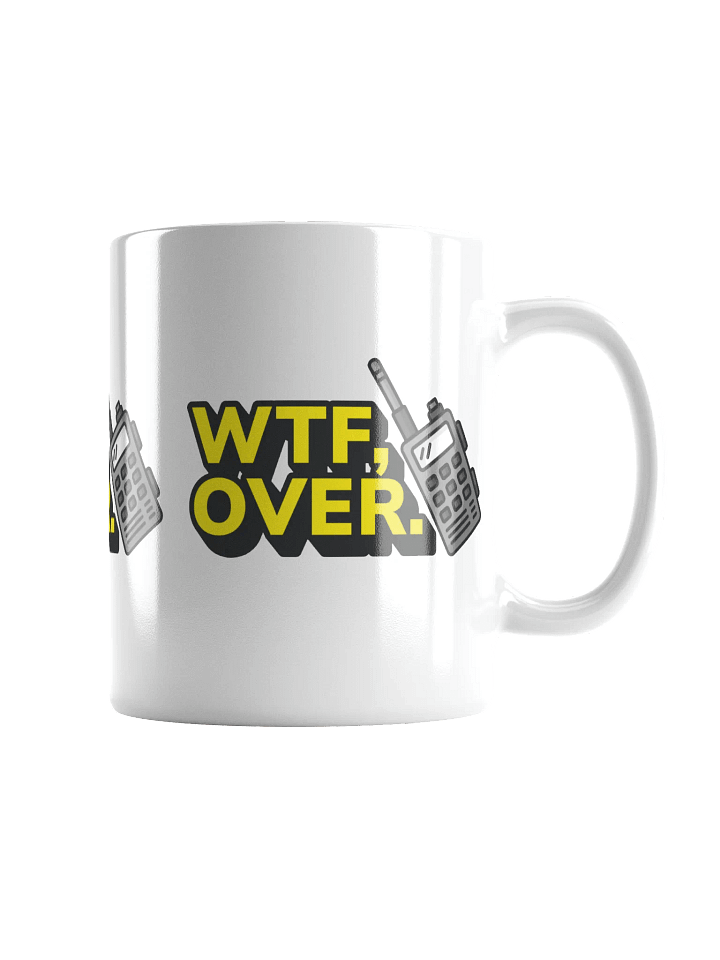 WTF, Over. Mug product image (2)