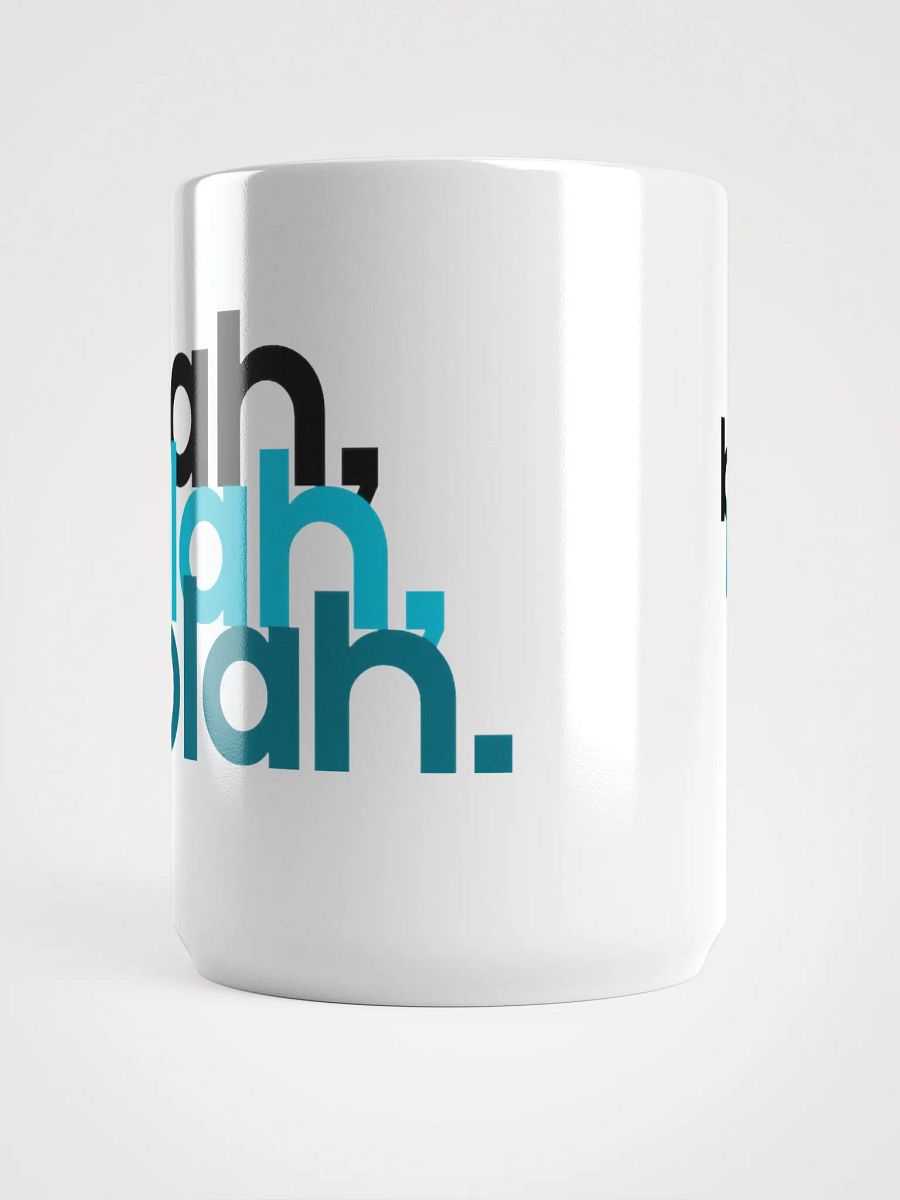 Blah blah blah coffee mug product image (5)
